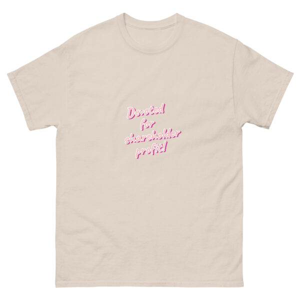Devoted for shareholder profit printed t-shirt - Image 7